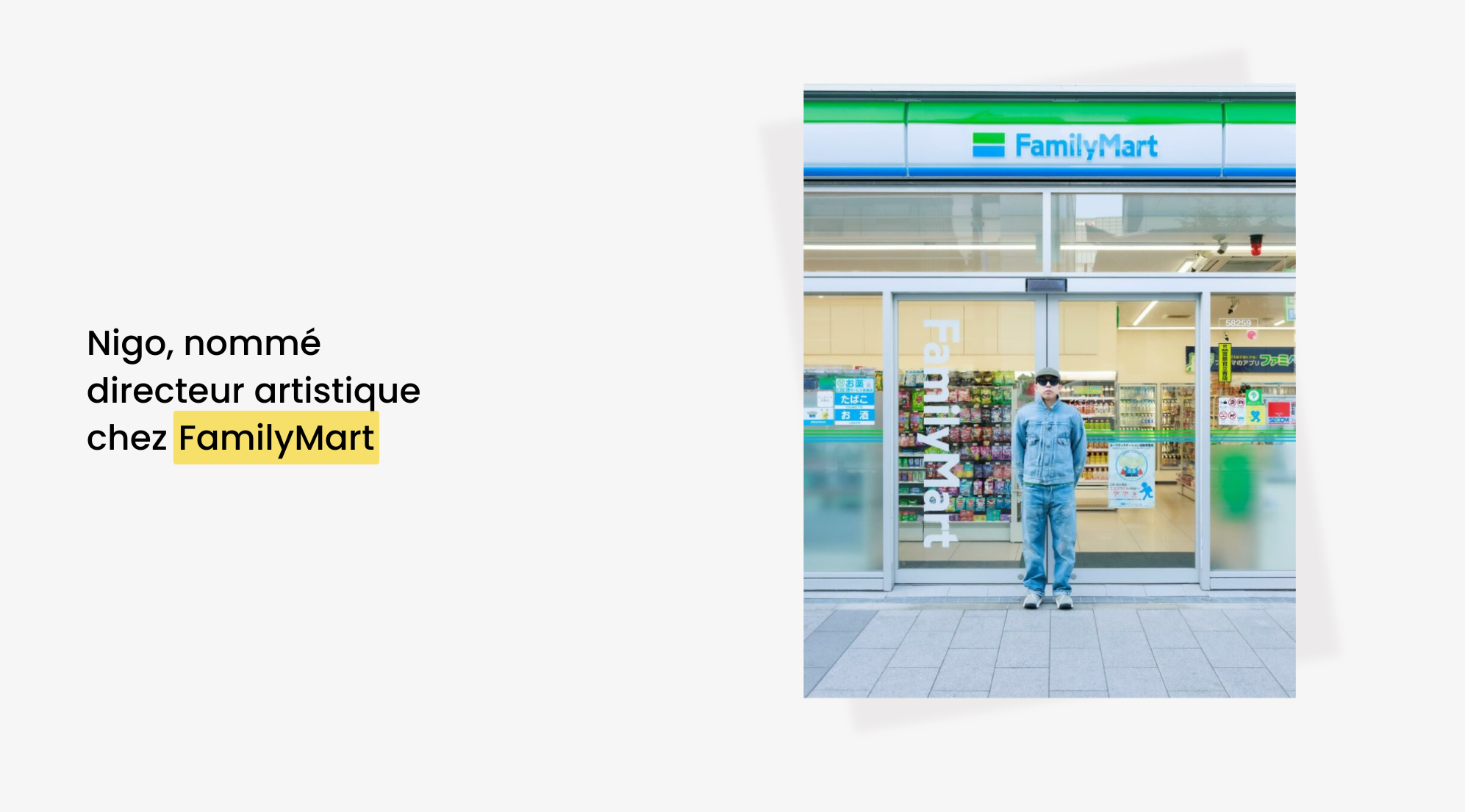 Nigo x FamilyMart : une annonce qui risque de faire bouger toute l'industrie