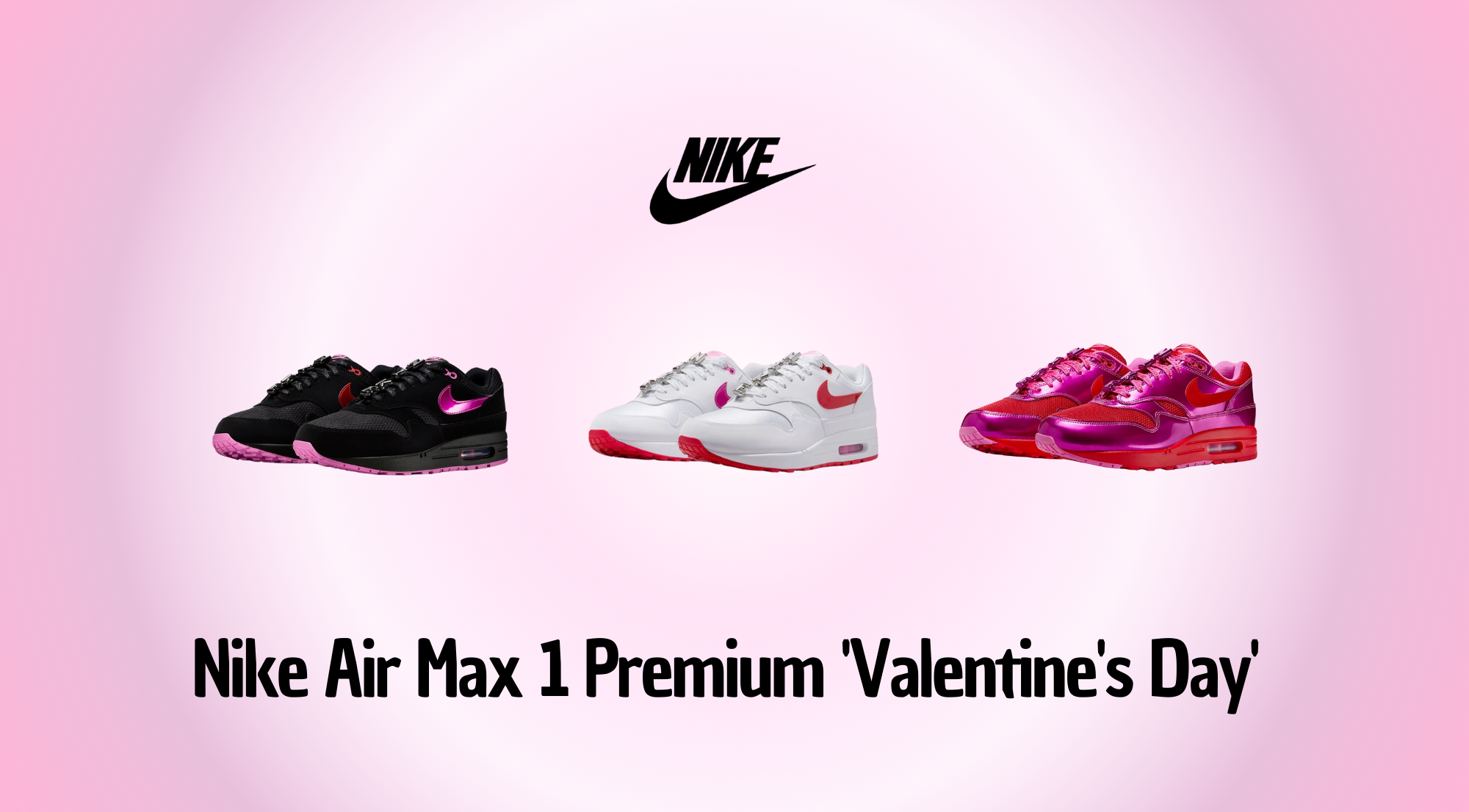 Nike Air Max 1 Premium "Valentine's Day" - Dimension Stores